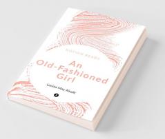 An Old-Fashioned Girl