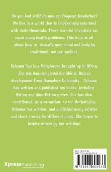 Full Body Detox And Natural Cleanse By Traditional Method