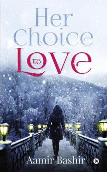 Her choice to love