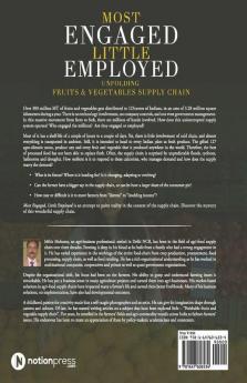 Most Engaged Little Employed : Unfolding Fruits And Vegetables Supply Chain