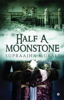 Half A Moonstone