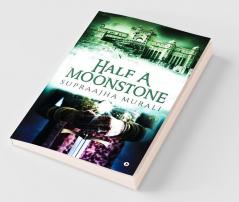 Half A Moonstone