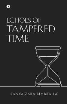 Echoes Of Tampered Time