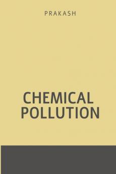 Chemical pollution