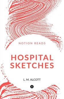 Hospital Sketches