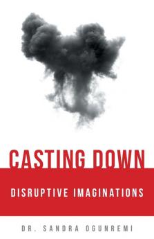 Casting Down Disruptive Imaginations