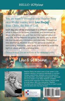 Hello SONshine Devotional: 40 Days of Encouragement and Journaling for Women