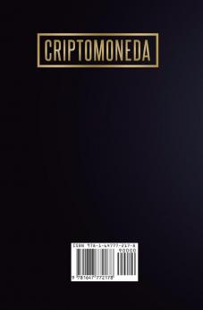 Criptomonedas: La Guía Definitiva De Las 20 Criptomonedas Que Debes Ver En 2018