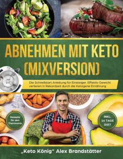 Abnehmen mit Keto (Mixversion)