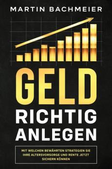 Geld richtig anlegen