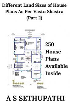 Different Land Sizes Of House Plans As Per Vastu Shastra (Part 2)