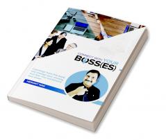 Connect With Your Boss(es) : Learnings from this book will change your anxiety and fear into excitement and cheer