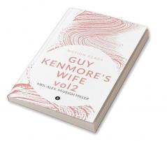 GUY KENMORE'S WIFE vol2