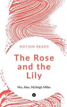 The Rose and the Lily