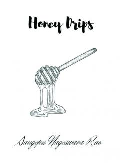 Honey Drips