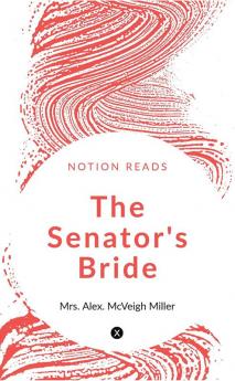 The Senator's Bride