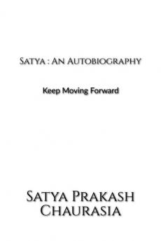 Satya : An Autobiography