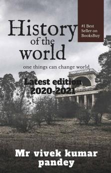 History Of World: One Things Can Change The World