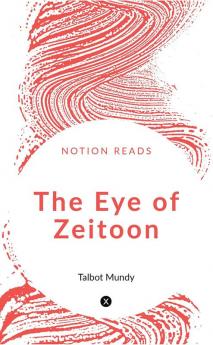 THE EYE OF ZEITOON