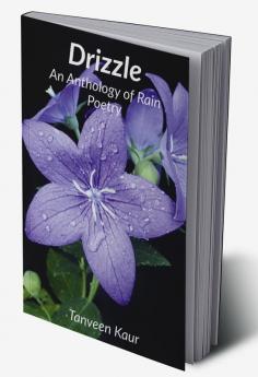 Drizzle : An Anthology of Rain Poetry