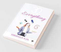 30+ Everything: Tales Of A Woman In Her Thirties…