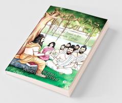 Pandavas In Exile : The Third Book In The Mahabharata Trilogy