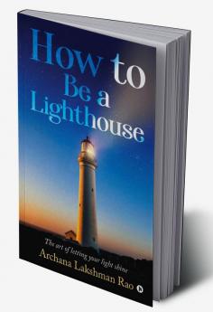 How to Be a Lighthouse