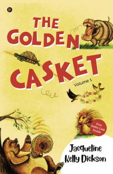 The Golden Casket : Volume 1