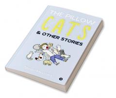 The Pillow Cats &amp;amp; Other Stories