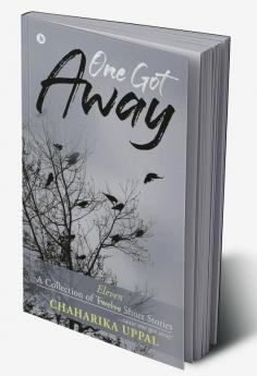 One Got Away : A Collection of Eleven Short Stories