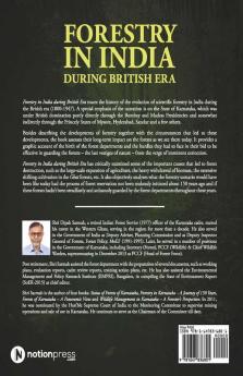 Forestry In India During British Era : Karnataka Case-Study