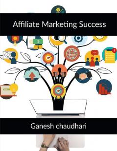 Affiliate Marketing Success: Passive Affiliate Income