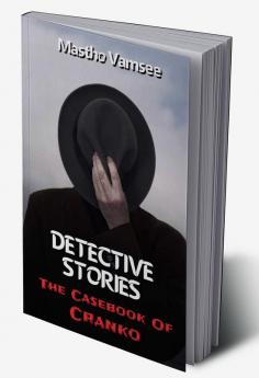 Detective Stories : The Casebook Of Cranko