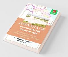 Haryana Gk: Haryana At The Start Of 2020 : Haryana Gk For Haryana Civil Services (Hcs) And Other State Examinations