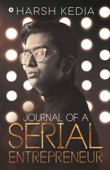 Journal Of A Serial Entrepreneur