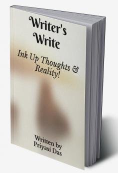 Writer's Write. : Ink Up Thoughts &amp; Reality!