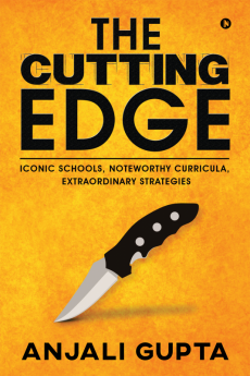 The Cutting Edge : Iconic Schools Noteworthy Curricula Extraordinary Strategies