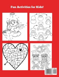 Valentine's Day Activity Book for Kids: Ages 6-12 Includes Mazes Word Search Sudoku Drawing Dot-to-Dot Picture Puzzles and Coloring