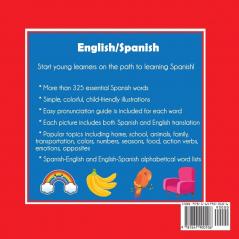 English Spanish Picture Dictionary: First Spanish Word Book with More than 325 Essential Words: 1 (Bilingual Picture Dictioanries)