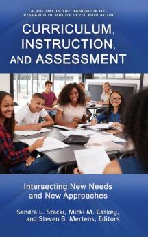 Curriculum Instruction and Assessment