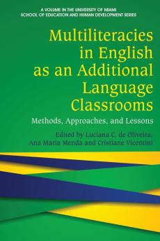 Multiliteracies in English as an Additional Language Classrooms