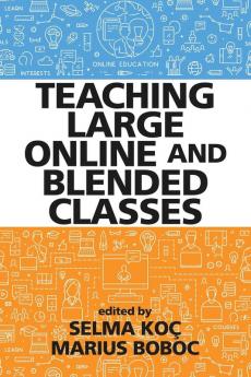 Teaching Large Online and Blended Classes