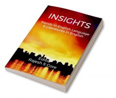 Insights : Emerging Trends in English Language and Literatures in English