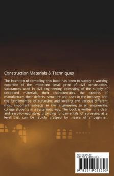 Construction Materials &amp; Techniques : First Edition