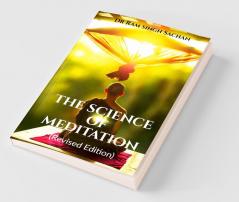 The Science Of Meditation (Revised Edition)