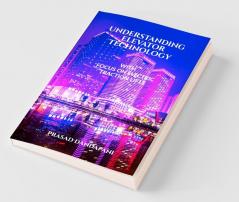 Understanding Elevator Technology