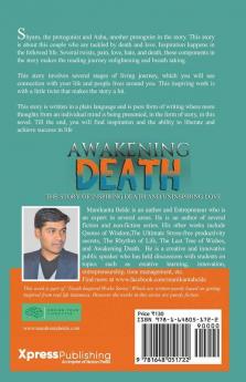 Awakening Death Novel : The Story Of Inspiring Death And Uninspiring Love