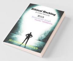 Ethical Hacking With Mrityunjay Singh