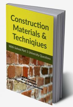 Construction Materials &amp; Techniques