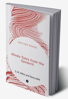 Hindu Tales from the Sanskrit